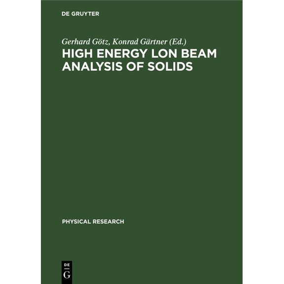 Physical Research High Energy Lon Beam Analysis of Solids, Book 6, (Hardcover)