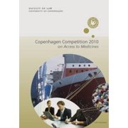 The Copenhagen Competition 2010 : on Access to Medicines (Paperback)