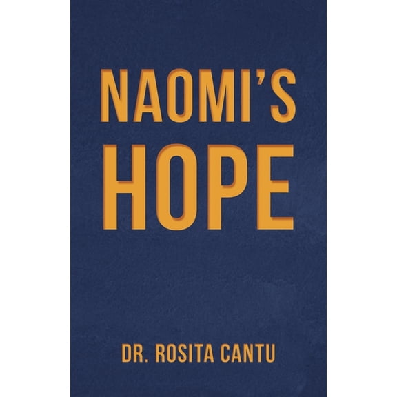 Naomi's Hope, (Paperback)