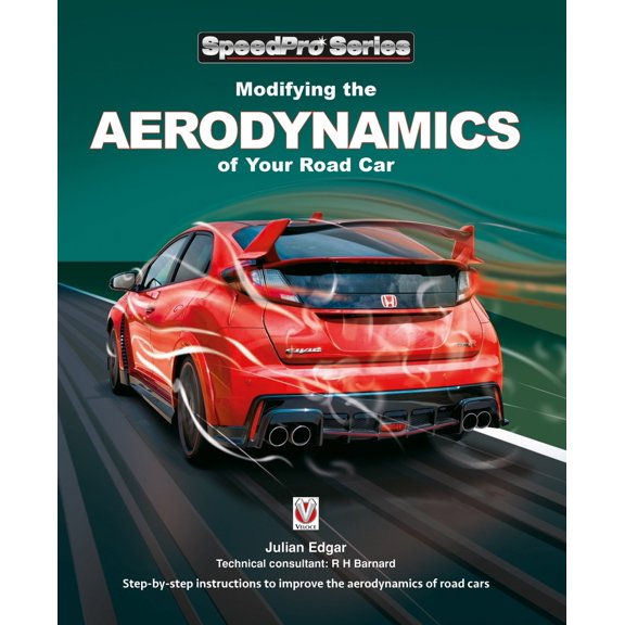 Pre-Owned Modifying the Aerodynamics of Your Road Car (Paperback) 1787112837 9781787112834