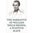 thumbnail image 1 of The Narrative of William Wells Brown, A Fugitive Slave, 1 of 2