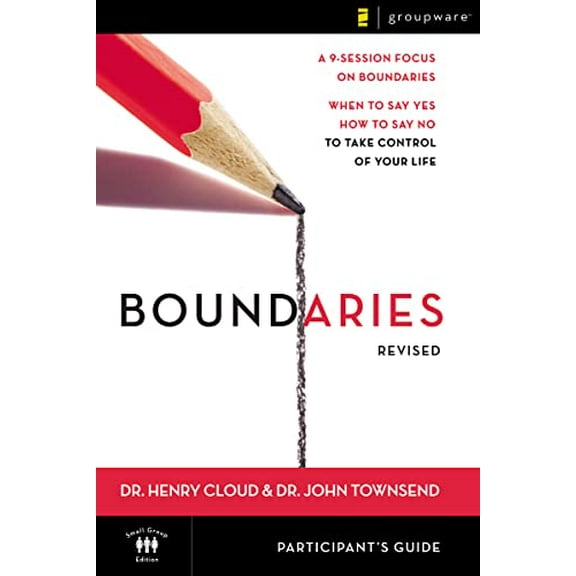 Pre-Owned Boundaries Bible Study Participant's Guide---Revised: When to Say Yes, How to Say No to Take Control of Your Life (Paperback) 0310278082 9780310278085