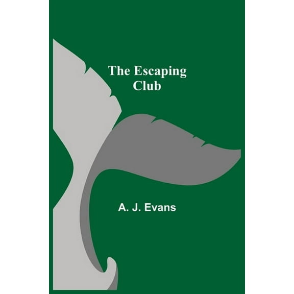The Escaping Club, (Paperback)