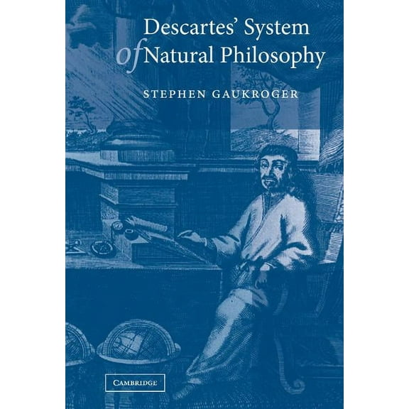 Descartes' System of Natural Philosophy, (Hardcover)