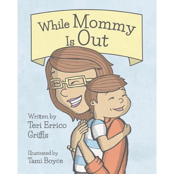 While Mommy Is Out, (Paperback)