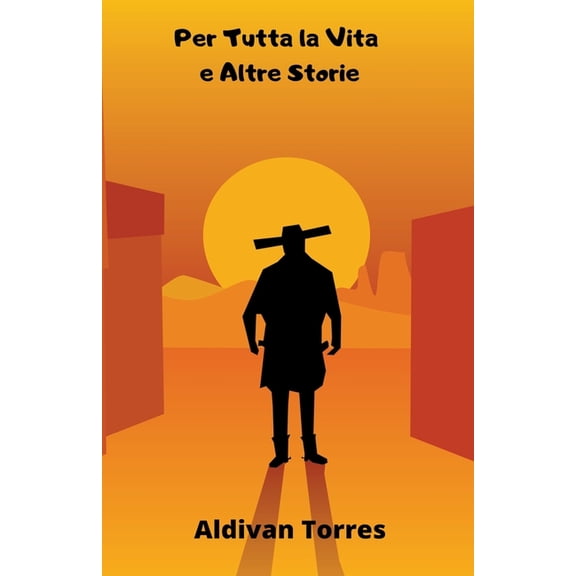 Per Tutta la Vita e Altre Storie (Paperback)