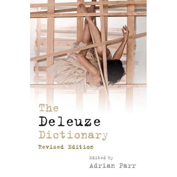 Philosophical Dictionaries The Deleuze Dictionary Revised Edition, (Paperback)