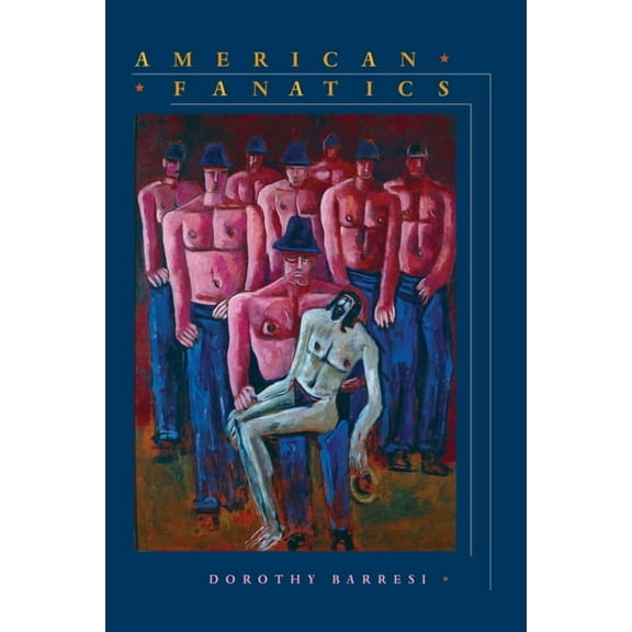 Pitt Poetry American Fanatics, (Paperback)