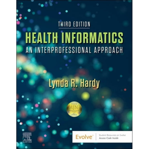Health Informatics: An Interprofessional Approach, (Paperback)