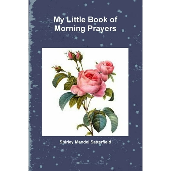 My Little Book of Morning Prayers, (Paperback)