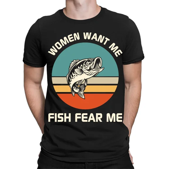 Women Want Me Fish Fear Me Fisherman Fishing Joke Funny Mens T-Shirts Top #TA-89
