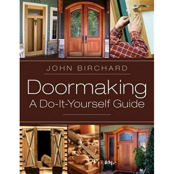 Doormaking: A Do-It-Yourself Guide (Paperback)