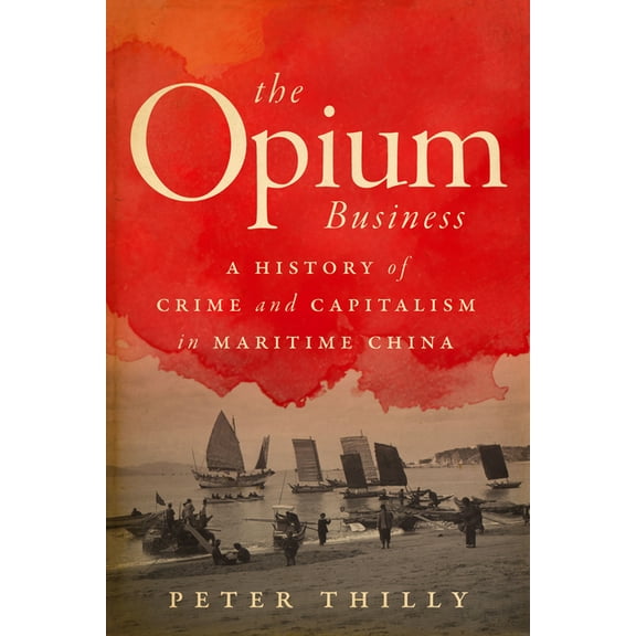 The Opium Business (Hardcover)