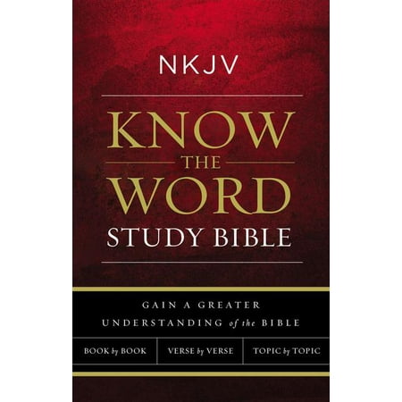 Bible Study Topics For Christmas NKJV, Know the Word Study Bible, Hardcover, Red Letter Edition: Gain a Greater Understanding of the Bible Book by Book, Verse by Verse, or Topic by Topic (Hardcover) ()