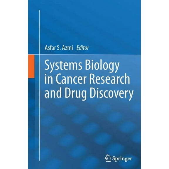 Systems Biology in Cancer Research and Drug Discovery, (Paperback)