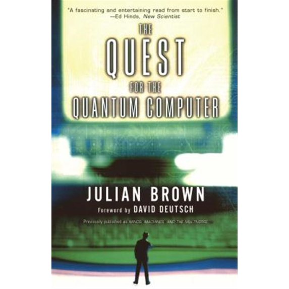 Pre-Owned Quest for the Quantum Computer (Paperback) 0684870045 9780684870045