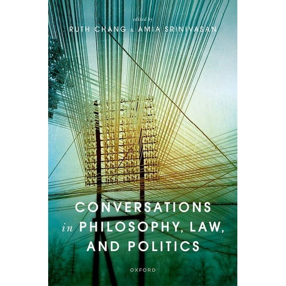Conversations in Philosophy, Law, and Politics, (Paperback)