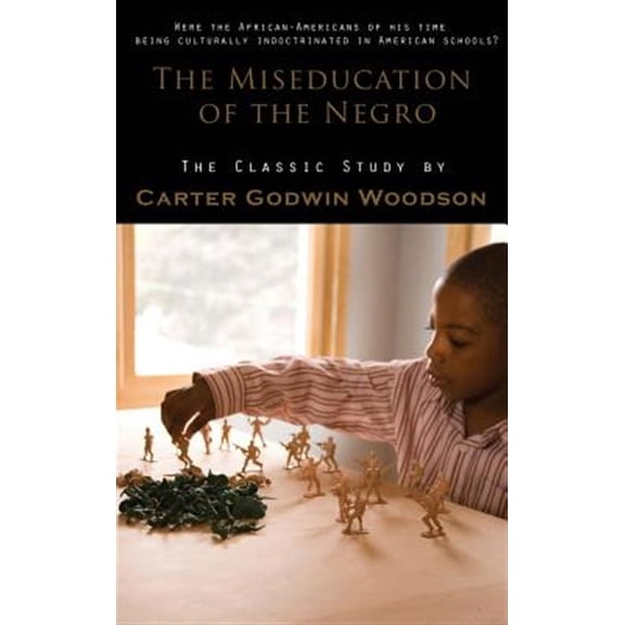 Miseducation Of The Negro