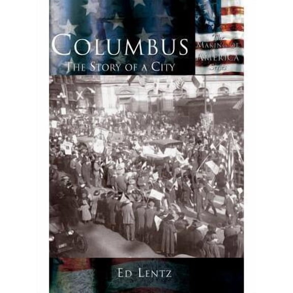Columbus: The Story of a City (Hardcover)