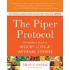 The Piper Protocol: The Insider's Secret to Weight Loss and Internal Fitness (Hardcover - Used) 0062317059 9780062317056