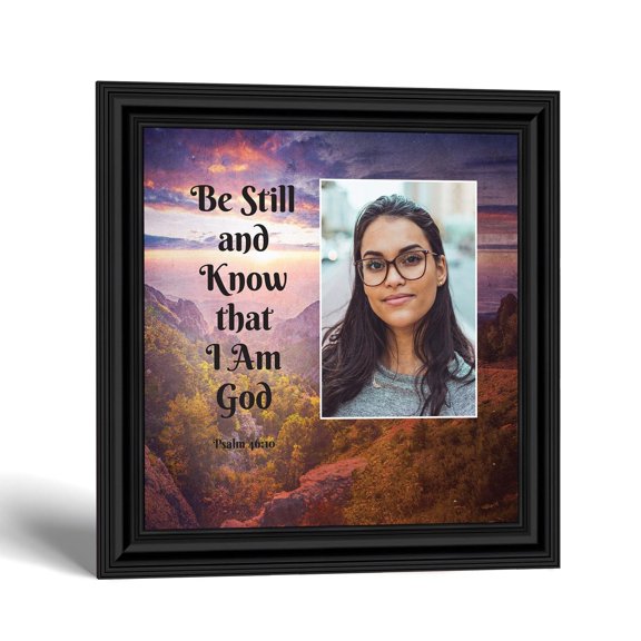 Be Still and Know I Am God, Psalms 46:10, Bible Verse Wall Art, Religious Picture Frame, 6401B