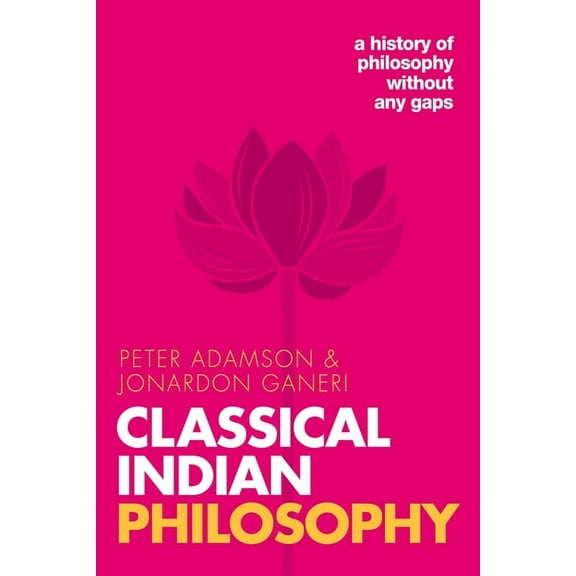 History of Philosophy Classical Indian Philosophy: A History of Philosophy Without Any Gaps, Volume 5, (Paperback)