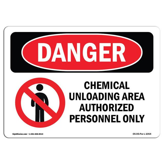 SignMission OS-DS-A-1218-L-1064 12 x 18 in. OSHA Danger Sign - Chemical Unloading Area Authorized Only