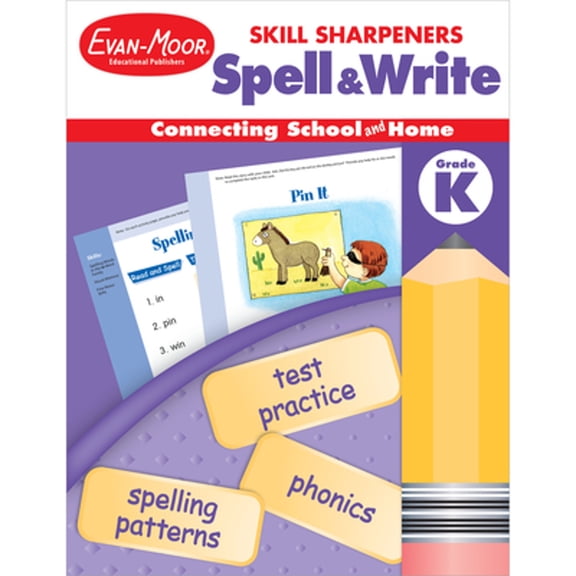 Pre-Owned Skill Sharpeners: Spell & Write, Kindergarten Workbook (Paperback) 1596730447 9781596730441