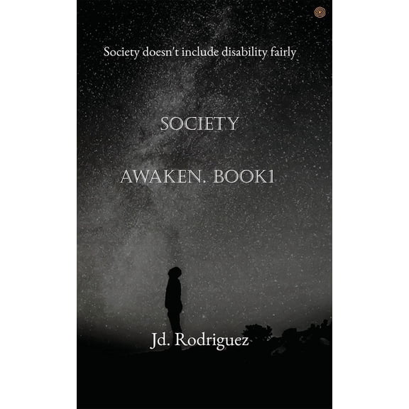 Society Awaken. BOOK1: Society doesn't include disability fairly, (Paperback)