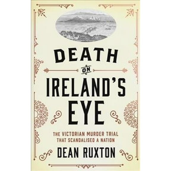 Death on Ireland's Eye Dean Ruxton (Paperback)
