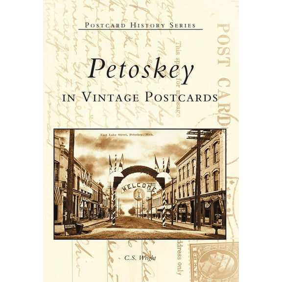 Postcard History: Petoskey in Vintage Postcards (Paperback)