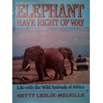 thumbnail image 1 of Pre-Owned Elephant Have the Right of Way (Hardcover) 0385306229 9780385306225, 1 of 1