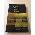 thumbnail image 1 of Pre-Owned Where the World Ended: Re-Unification and Identity in the German Borderland Paperback, 1 of 1
