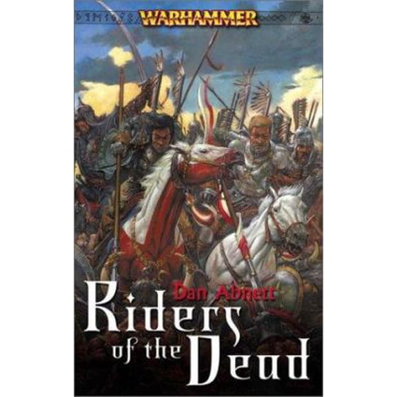 Pre-Owned Riders of the Dead (Warhammer Novel) (Hardcover) 0743443276 9780743443272
