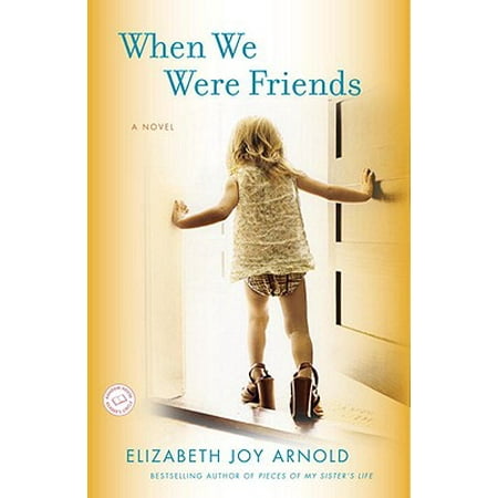 When We Were Friends: A Novel - eBook