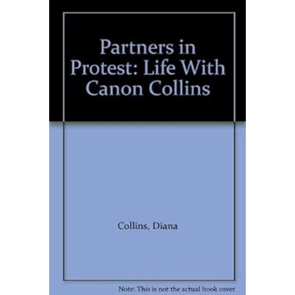 Pre-Owned Partners in Protest : Life with Canon Collins (Hardcover) 9780575048232
