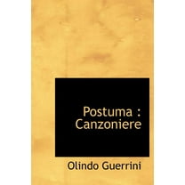 Postuma : Canzoniere (Hardcover)