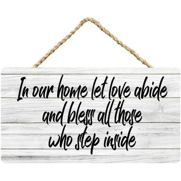 Rustic Wooden Sign Decor - In Our Home Let Love Abide 1 - Wood Plaque Home & Office Inspirational Gifts Hanging Wall Signs 6x12 IN