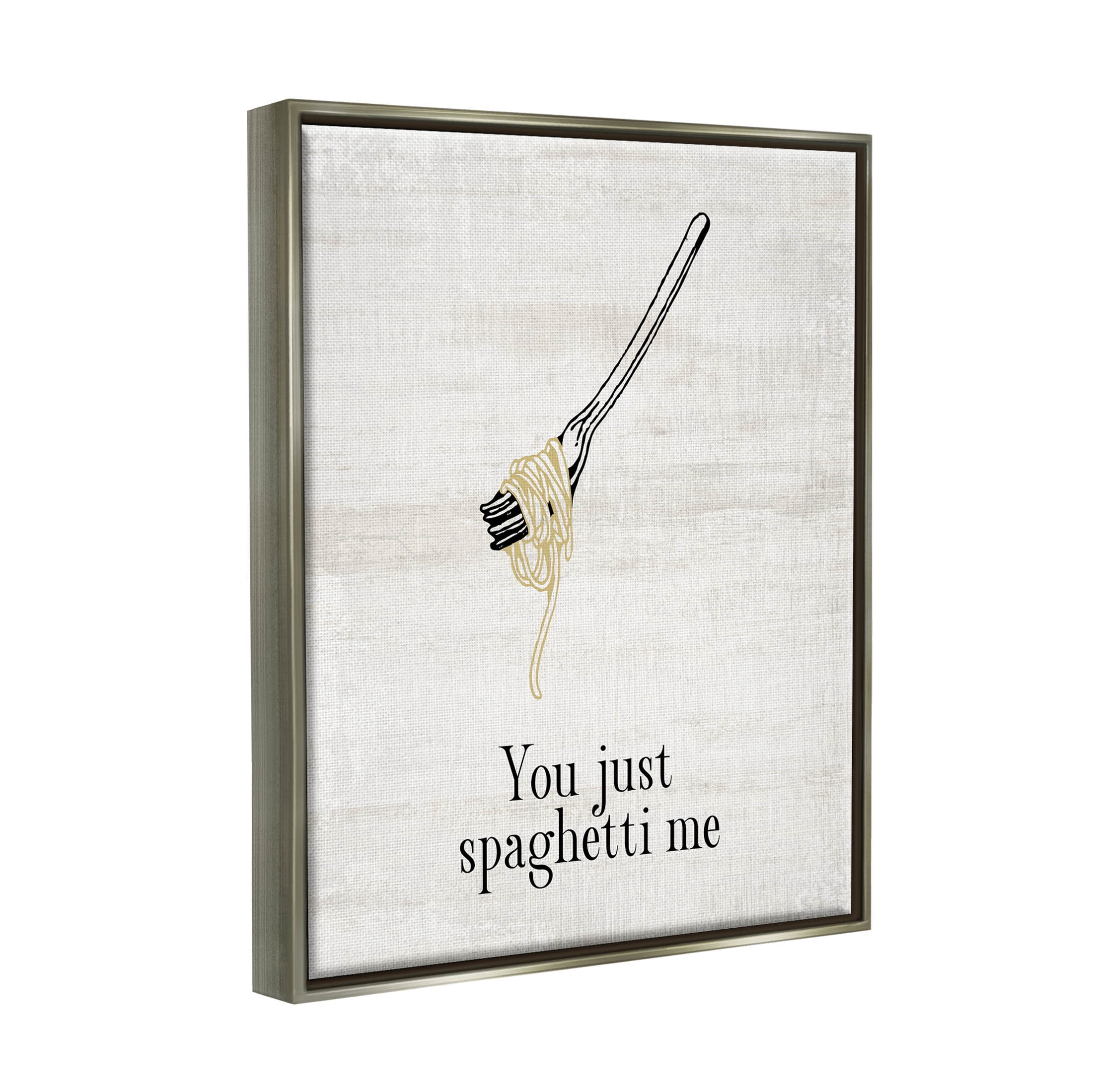 Stupell Industries You Just Spaghetti Me Phrase Graphic Art Luster Gray Floating Framed Canvas Print Wall Art, Design by Lil' Rue
