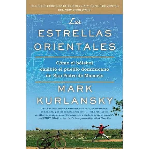 Las Estrellas Orientales : Como el beisbol cambio el pueblo dominicano de San Pedro deMacoris (Paperback)