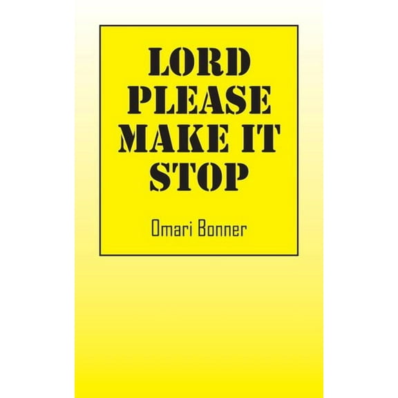 Lord Please Make It Stop, (Paperback)