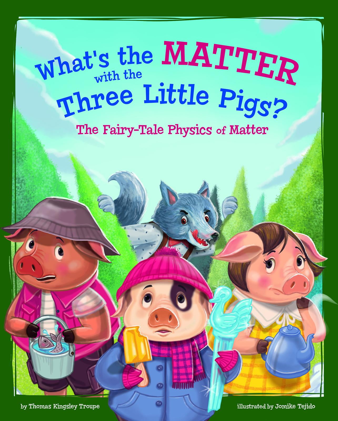 StemTwisted Fairy Tales What's the Matter with the Three Little Pigs