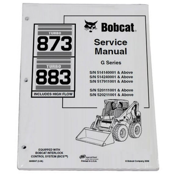 Bobcat 883 G Series Skid Steer Workshop Repair  Service Manual - Part Number # 6900847