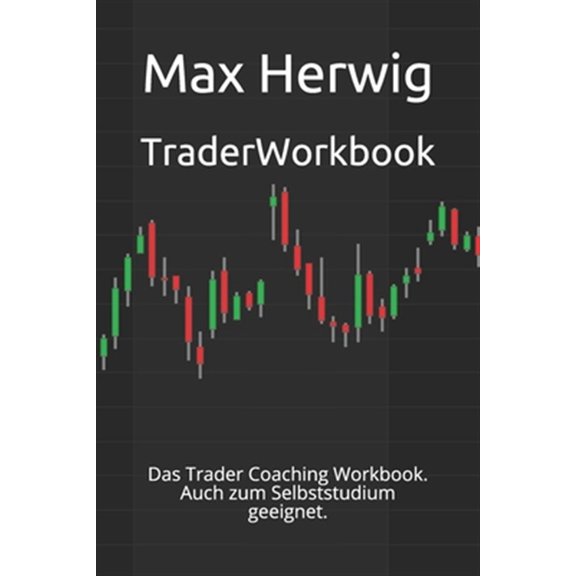 Pre-Owned TraderWorkbook: Das Trader Coaching Workbook. Auch zum Selbststudium geeignet., (Paperback)