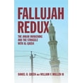thumbnail image 1 of Pre-Owned Fallujah Redux: The Anbar Awakening and the Struggle with Al-Qaeda (Hardcover) 1612511422 9781612511429, 1 of 2