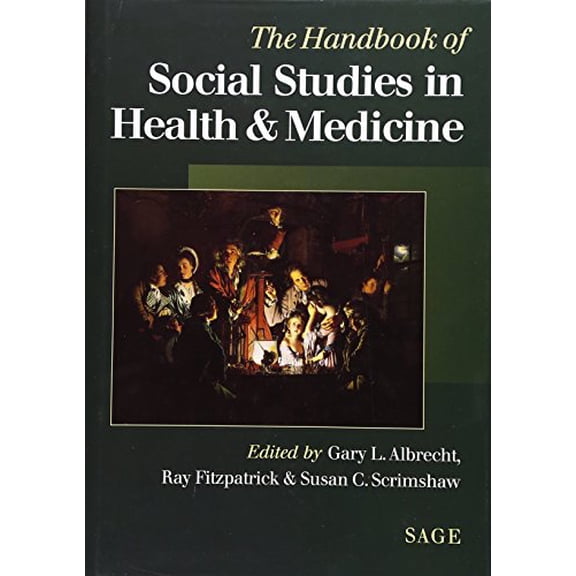 Pre-Owned The Handbook of Social Studies in Health and Medicine (Hardcover) 0761956174 9780761956174