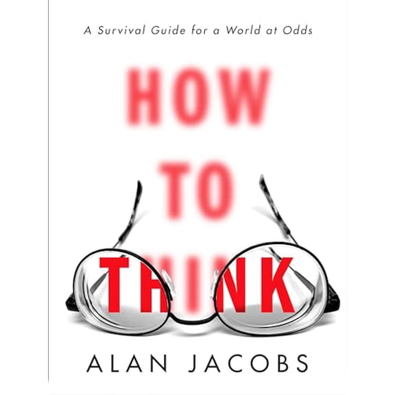 Pre-Owned How to Think: A Survival Guide for a World at Odds Paperback