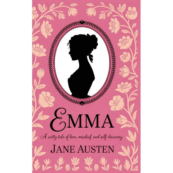 Emma by Jane Austen: A Witty Tale of Love, Mischief, and Self-Discovery (Grapevine Edition), (Hardcover)