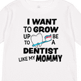 thumbnail image 4 of Inktastic I Want To Grow up To Be a Dentist Like My Mommy Boys or Girls Long Sleeve Toddler T-Shirt, 4 of 5