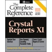 Crystal Reports XI: The Complete Reference [Paperback - Used]